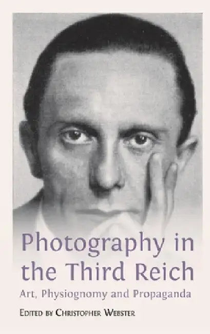 Buy Photography in the Third Reich (English, Christopher Webster) — BookShops.in