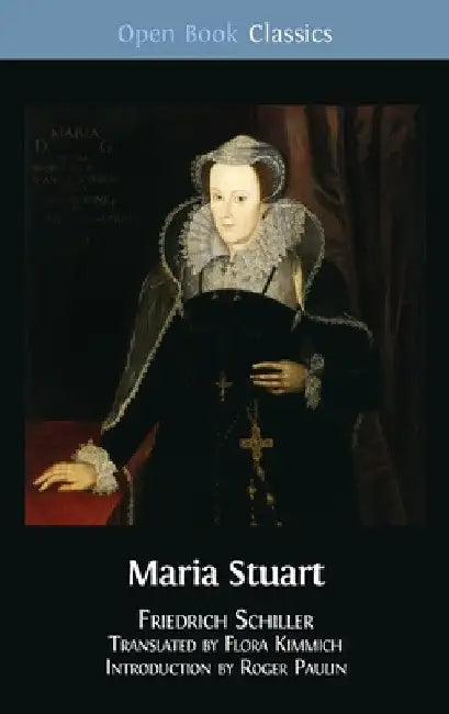 Buy Maria Stuart (English, Flora Kimmich | Roger Paulin) — BookShops.in