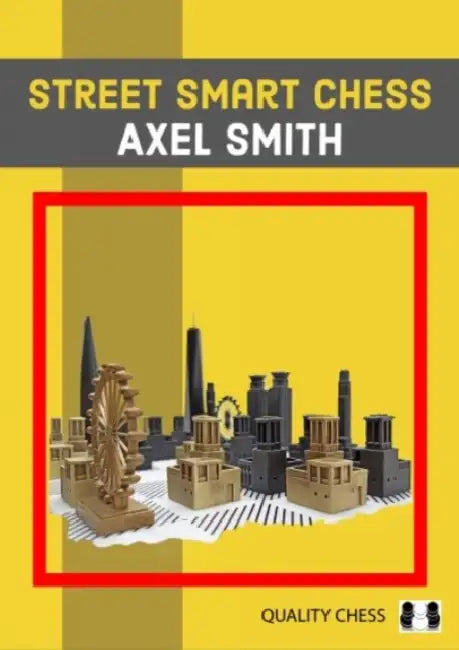 Street Smart Chess (English, Axel Smith)