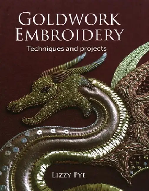Buy Goldwork Embroidery (English, Lizzy Pye) — BookShops.in