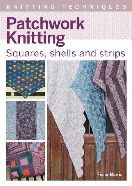 Buy Patchwork Knitting (English, Fiona Morris) — BookShops.in
