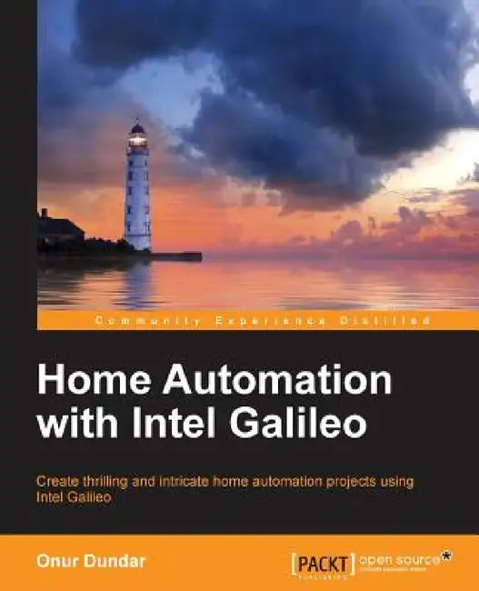 Home Automation with Intel Galileo (English, Onur Dundar)