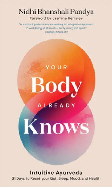 Buy Your Body Already Knows (English, Nidhi Bhanshali Pandya) — BookShops.in