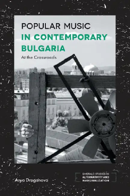 Popular Music in Contemporary Bulgaria (English, Asya Draganova)