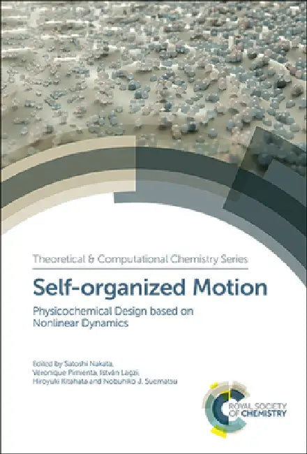 Self-Organized Motion (English, Satoshi Nakata | Véronique Pimienta | István Lagzi)