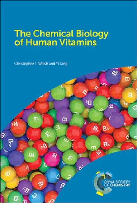 Buy Chemical Biology of Human Vitamins (English, Christopher T. Walsh | Yi Tang) — BookShops.in