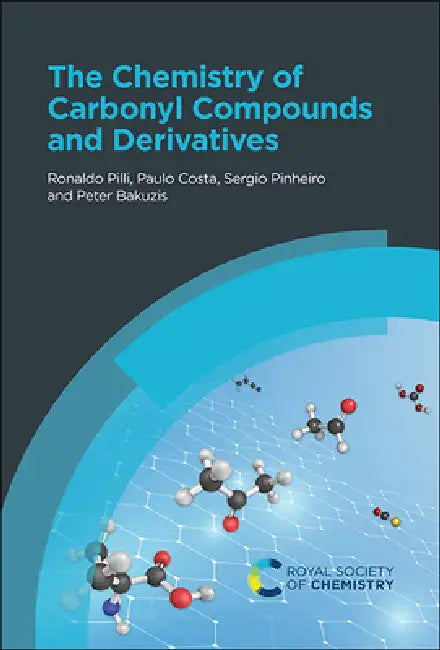 Buy Chemistry of Carbonyl Compounds and Derivatives (English, Paulo Costa | Ronaldo Pilli | Sergio Pinheiro) — BookShops.in
