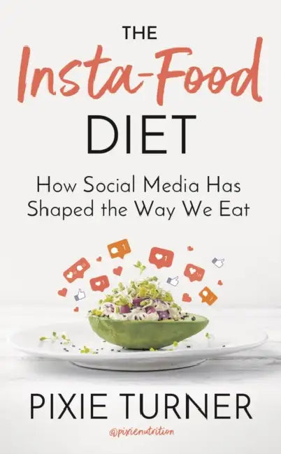 The Insta-Food Diet (English, Pixie Turner)