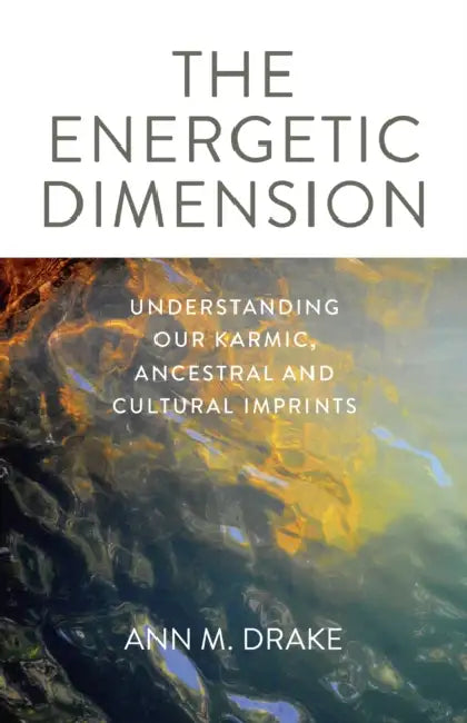 Buy The Energetic Dimension (English, Ann M. Drake) — BookShops.in
