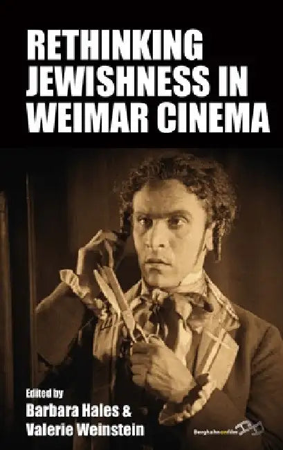Buy Rethinking Jewishness in Weimar Cinema (English, Barbara Hales | Valerie Weinstein) — BookShops.in