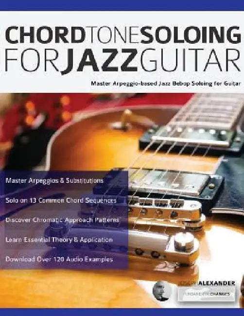 Buy Chord Tone Soloing for Jazz Guitar (English, Joseph Alexander | Tim Pettingale) — BookShops.in