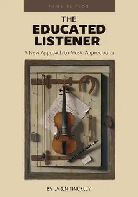 Buy The Educated Listener (English, Jaren Hinckley) — BookShops.in