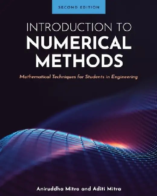 Buy Introduction to Numerical Methods (English, Aniruddha Mitra | Aditi Mitra) — BookShops.in