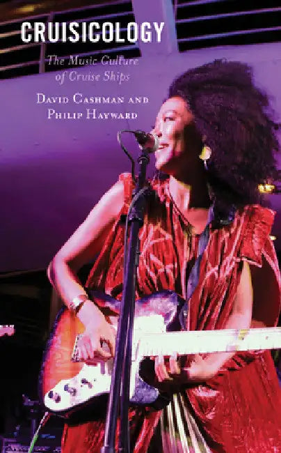 Cruisicology (English, David Cashman | Philip Hayward)