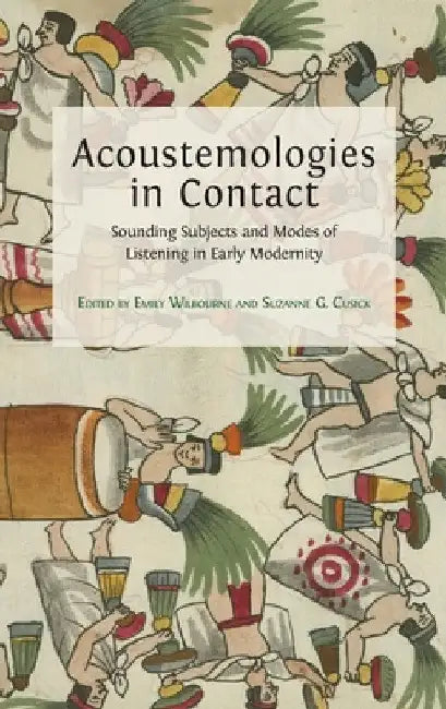 Buy Acoustemologies in Contact (English, Emily Wilbourne | Suzanne G. Cusick) — BookShops.in