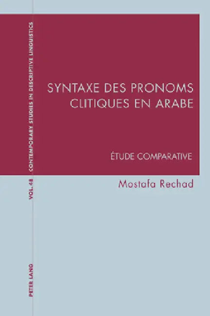 Buy Syntaxe Des Pronoms Clitiques En Arabe (English, Graeme Davis | Karl Bernhardt | Mostafa Rechad) — BookShops.in