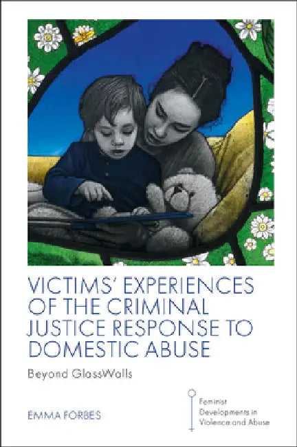 Buy Victims' Experiences of the Criminal Justice Response to Domestic Abuse (English, Emma Forbes) — BookShops.in