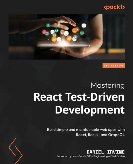 Buy Mastering React Test-Driven Development - Second Edition (English, Daniel Irvine) — BookShops.in