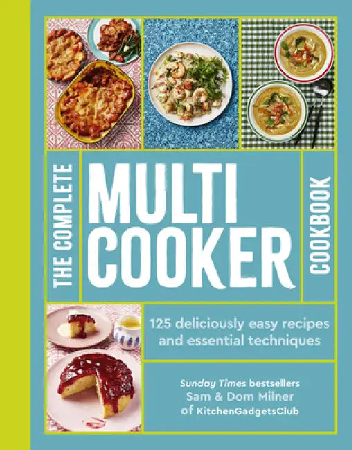 Buy The Complete Multicooker Cookbook (English, Sam Milner | Dom Milner) — BookShops.in