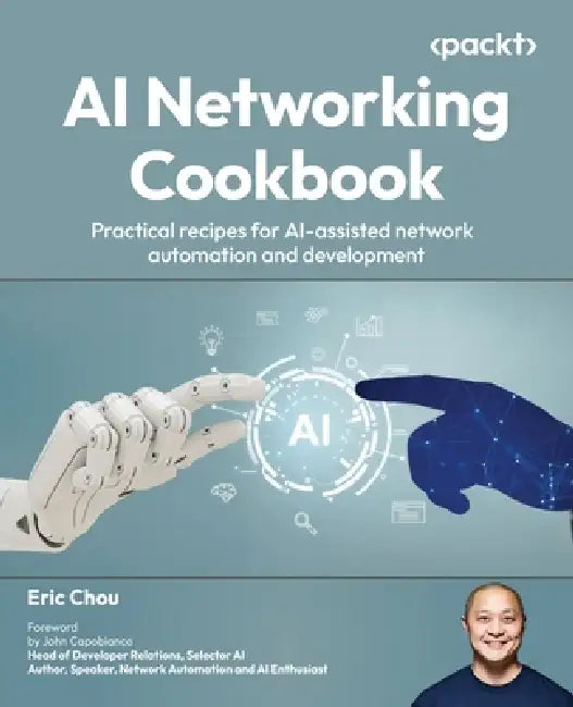 AI Networking Cookbook (English, Eric Chou | John Capobianco)