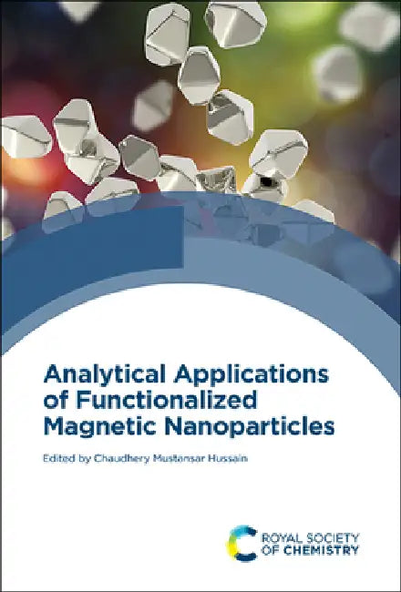Analytical Applications of Functionalized Magnetic Nanoparticles (English, Chaudhery Mustansar Hussain)