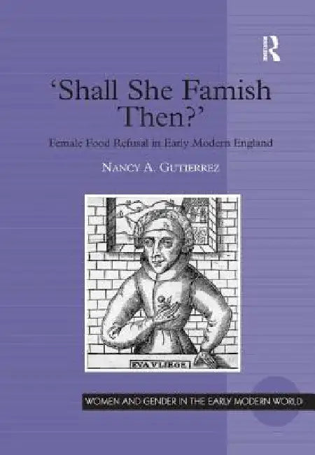 Buy 'Shall She Famish Then?' (English, Nancy A. Gutierrez) — BookShops.in
