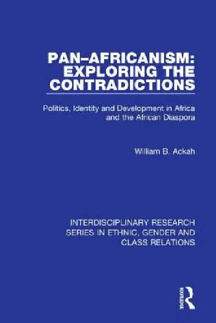 Buy Pan-Africanism (English, William B. Ackah) — BookShops.in