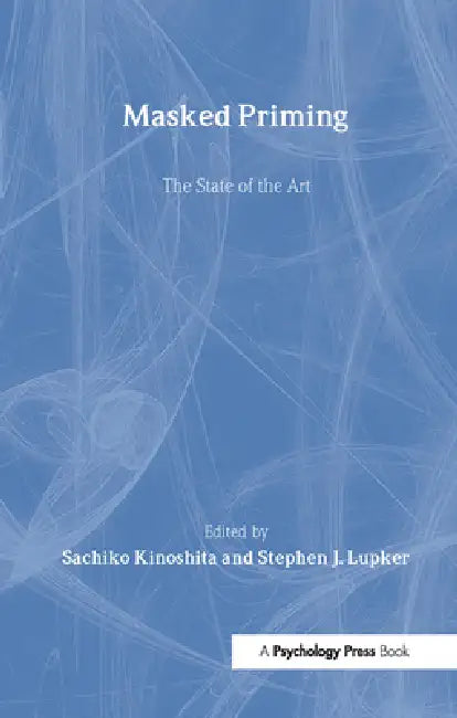 Buy Masked Priming (English, Sachiko Kinoshita | Stephen J. Lupker) — BookShops.in