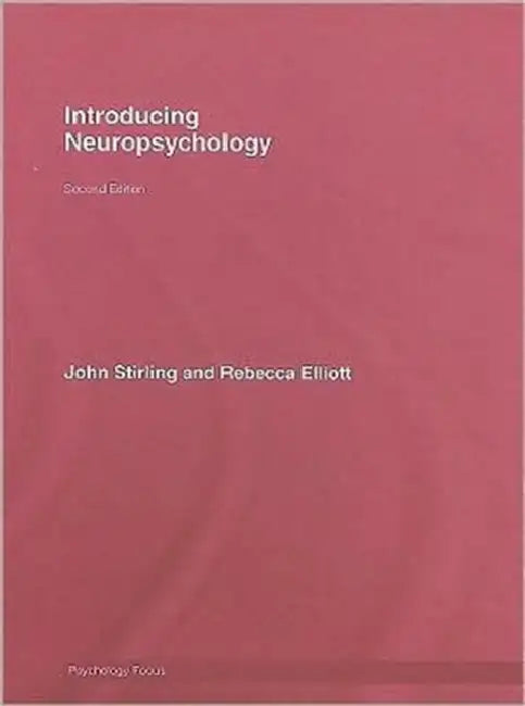 Buy Introducing Neuropsychology (English, John Stirling | Rebecca Elliott) — BookShops.in