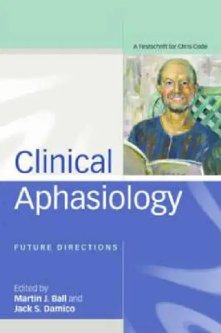 Buy Clinical Aphasiology | by Martin Ball | Jack Damico | Psychology Press | by Martin Ball | Jack Damico | Psychology Press | by Martin Ball | Jack Damico | Psychology Press | by Martin Ball | Jack Damico | Psychology Press | by Martin Ball | Jack Damico | Psychology Press | by Martin Ball | Jack Damico | Psychology Press | by Martin Ball | Jack Damico | Psychology Press | by Martin Ball | Jack Damico | Psychology Press | by Martin Ball | Jack Damico | Psychology Press | by Martin Ball | Jack Damic — BookShops.in