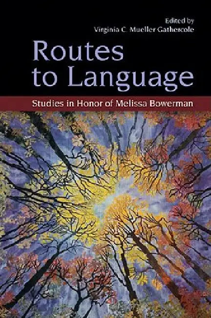 Buy Routes to Language (English, Virginia C. Mueller Gathercole) — BookShops.in