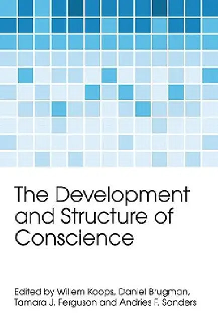 Buy The Development and Structure of Conscience (English, Willem Koops | Daniel Brugman | Tamara J. Ferguson) — BookShops.in
