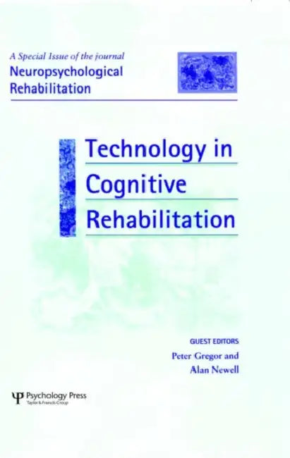 Buy Technology in Cognitive Rehabilitation (English, Peter Gregor | Alan Newell) — BookShops.in