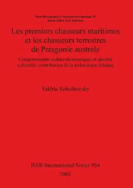 Les premiers chasseurs maritimes et les chasseurs terrestres de Patagonie australe (English, Valérie Schidlowsky)