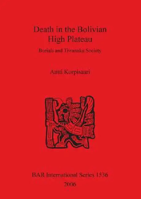 Buy Death in the Bolivian High Plateau (English, Antti Korpisaari) — BookShops.in