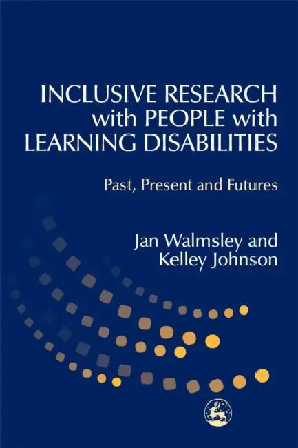 Buy Inclusive Research with People with Learning Disabilities (English, Jan Walmsley | Kelley Johnson) — BookShops.in