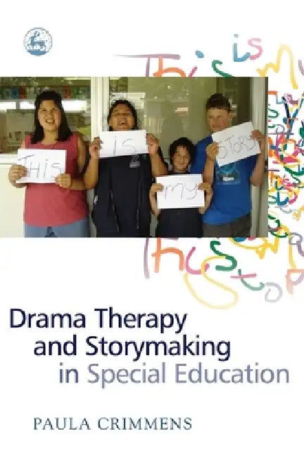 Buy Drama Therapy and Storymaking in Special Education | by Paula Crimmens | Jessica Kingsley Publishers | by Paula Crimmens | Jessica Kingsley Publishers | by Paula Crimmens | Jessica Kingsley Publishers | by Paula Crimmens | Jessica Kingsley Publishers | by Paula Crimmens | Jessica Kingsley Publishers | by Paula Crimmens | Jessica Kingsley Publishers | by Paula Crimmens | Jessica Kingsley Publishers | by Paula Crimmens | Jessica Kingsley Publishers | by Paula Crimmens | Jessica Kingsley Publishers — BookShops.in