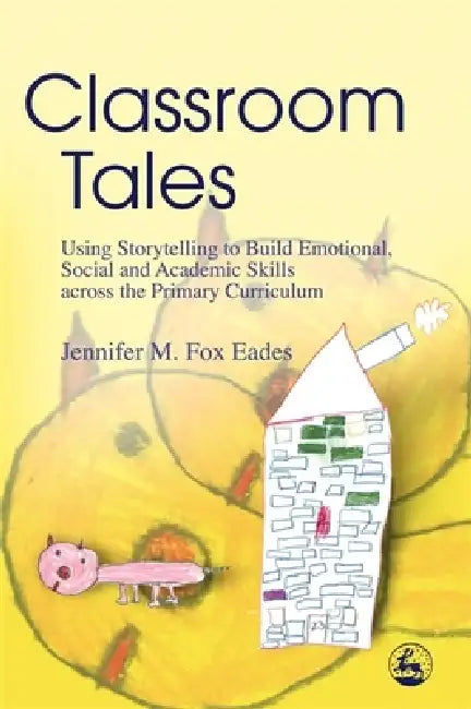 Classroom Tales (English, Jennifer M. Fox Eades)