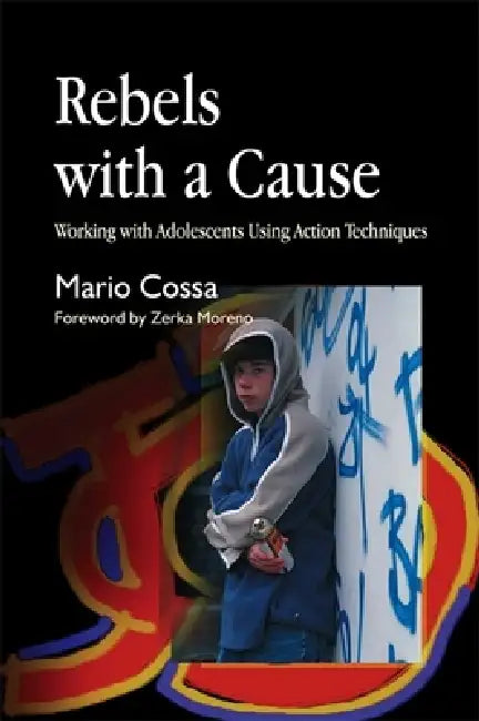 Rebels with a Cause (English, Mario Cossa | Zerka Moreno)
