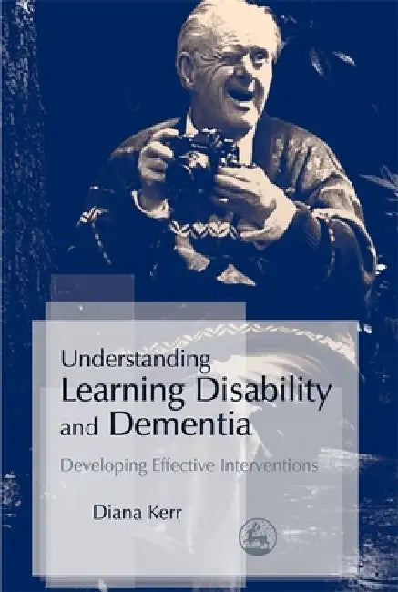 Buy Understanding Learning Disability and Dementia (English, Diana Kerr) — BookShops.in