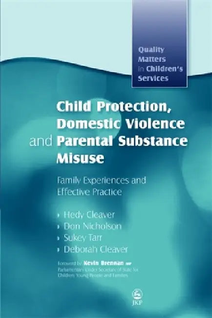 Buy Child Protection, Domestic Violence and Parental Substance Misuse (English, Hedy Cleaver | Don Nicholson | Sukey Tarr) — BookShops.in