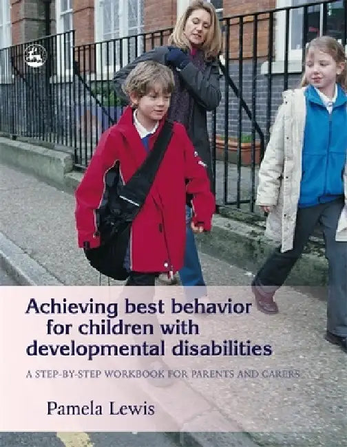 Buy Achieving Best Behavior for Children with Developmental Disabilities (English, Pamela Lewis) — BookShops.in