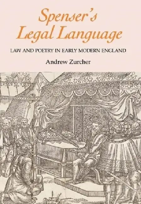 Spenser's Legal Language (English, Andrew Zurcher)