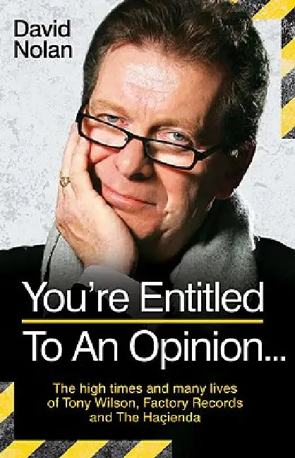 Buy Tony Wilson - You're Entitled to an Opinion But. . . (English, David Nolan) — BookShops.in