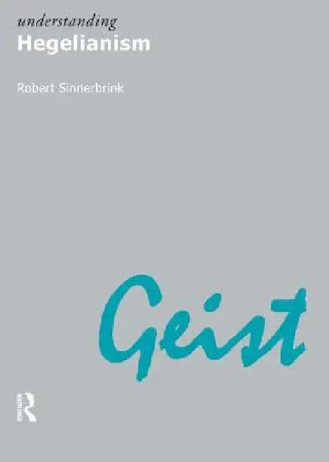Buy Understanding Hegelianism (English, Robert Sinnerbrink) — BookShops.in