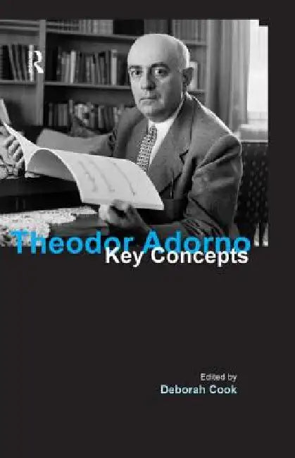 Theodor Adorno (English, Deborah Cook)