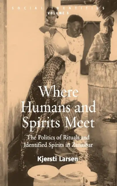 Buy Where Humans and Spirits Meet (English, Kjersti Larsen) — BookShops.in