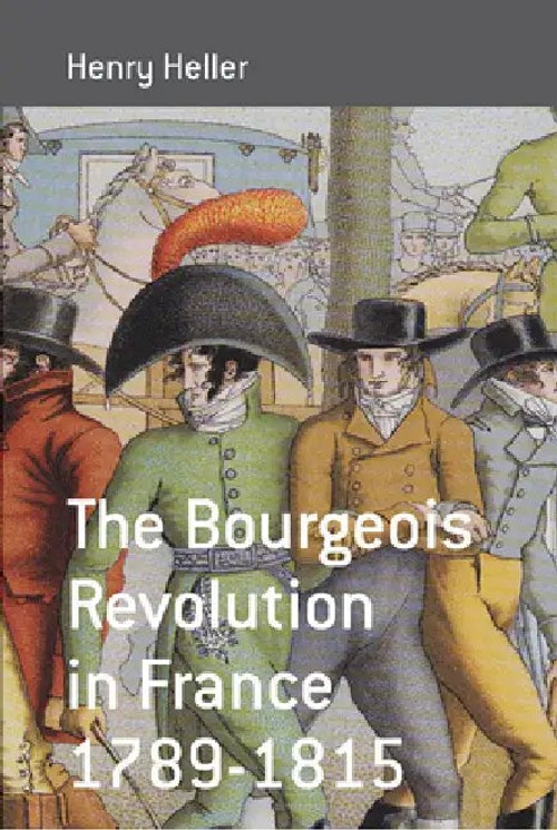 The Bourgeois Revolution in France 1789-1815 – Henry Heller – Berghahn Books view 2