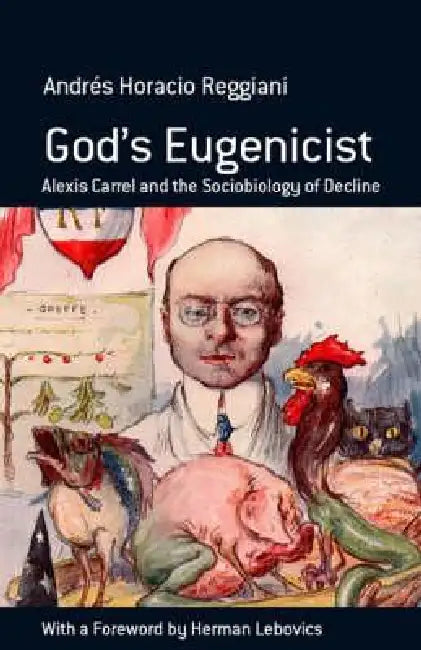 God's Eugenicist (English, Andrés Horacio Reggiani)
