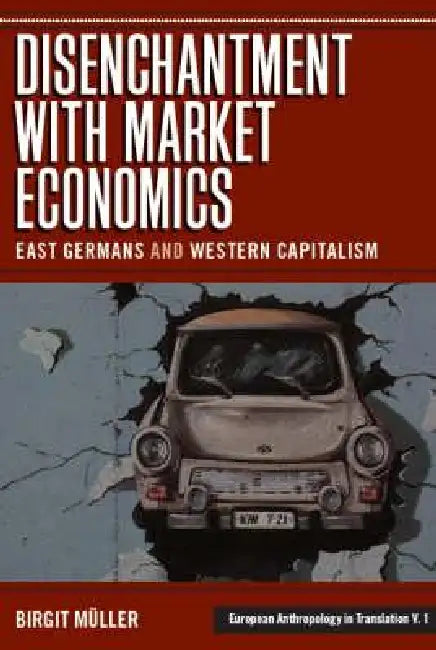 Buy Disenchantment with Market Economics (English, Birgit Müller) — BookShops.in